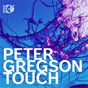 Gregson Peter - Touch (Cd & Blu-Ray Audio) in der Gruppe CD bei Bengans Skivbutik AB (1561694)