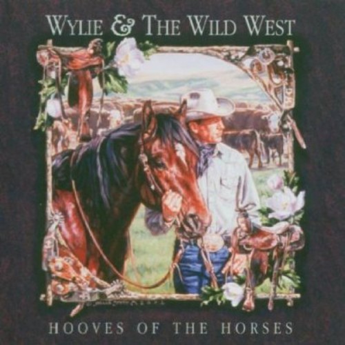 Wylie & The Wild West - Hooves Of The Horses in der Gruppe CD / Bestseller bei Bengans Skivbutik AB (1570541)