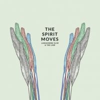 Langhorne Slim & The Law - Spirit Moves in der Gruppe VINYL bei Bengans Skivbutik AB (1570589)