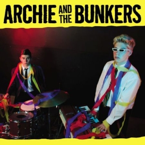 Archie & The Bunkers - Archie & The Bunkers in der Gruppe CD bei Bengans Skivbutik AB (1570667)