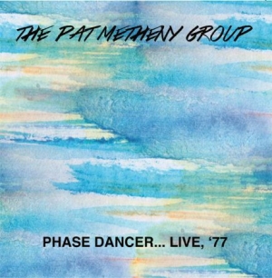 Metheny Pat - Phase Dancer...Live '77 in der Gruppe CD / Jazz bei Bengans Skivbutik AB (1570694)