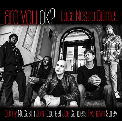Nostro Luis Quintet - Are You Ok? in der Gruppe CD / Jazz/Blues bei Bengans Skivbutik AB (1570709)