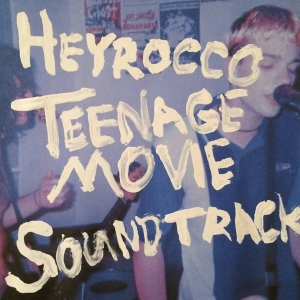 Heyrocco - Teenage Movie Soundtrack in der Gruppe CD bei Bengans Skivbutik AB (1591056)