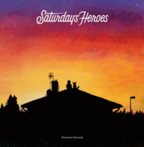 Saturdays Heroes - Hometown Serenade Lp Clear Orange L in der Gruppe -Start Max bei Bengans Skivbutik AB (1692831)