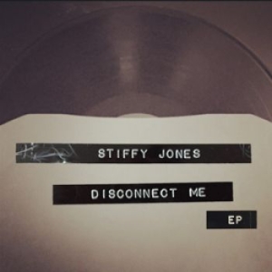 Stiffy Jones - Disconnect Me Ep in der Gruppe VINYL / Rock bei Bengans Skivbutik AB (1702160)