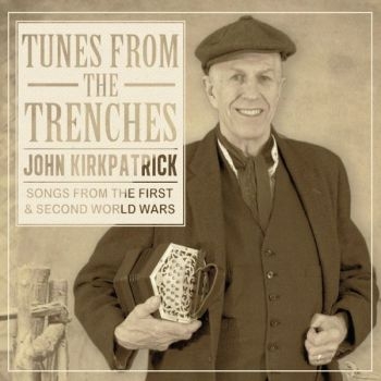 Kirkpatrick John - Tunes From The Trenches in der Gruppe CD / Pop bei Bengans Skivbutik AB (1702293)