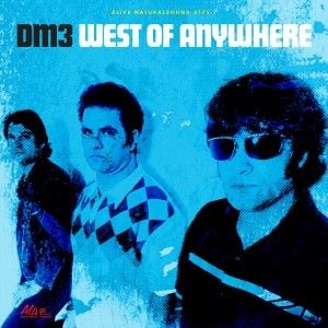Dm3 - West Of Anywhere in der Gruppe CD / Pop-Rock bei Bengans Skivbutik AB (1703917)