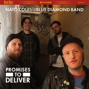 Coles Nato & The Blue Diamond - Promises To Deliver in der Gruppe CD bei Bengans Skivbutik AB (1705180)