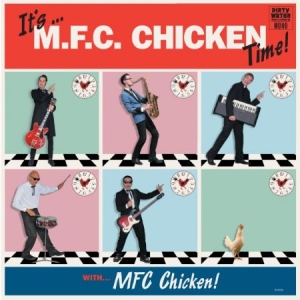 Mfc Chichen - It's...Mfc Chicken Time! in der Gruppe VINYL bei Bengans Skivbutik AB (1705282)