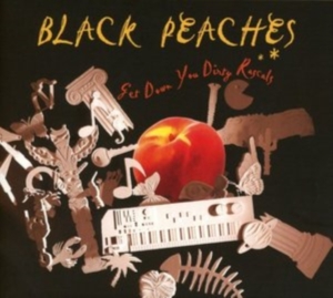 Black Peaches - Get Down You Dirty Rascals in der Gruppe CD bei Bengans Skivbutik AB (1705329)