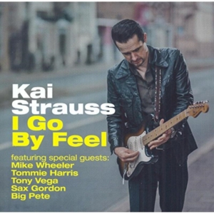 Strauss Kai - I Go By Feel in der Gruppe CD bei Bengans Skivbutik AB (1705347)