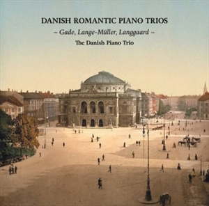 Gade / Lange-Müller / Langgaard - Danish Romantic Piano Trios in der Gruppe Externt_Lager / Naxoslager bei Bengans Skivbutik AB (1707362)
