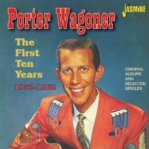 Wagoner Porter - First Ten Years 1952-1962 in der Gruppe CD bei Bengans Skivbutik AB (1707886)