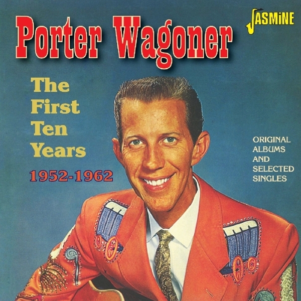 Wagoner Porter - First Ten Years 1952-1962 in der Gruppe CD / Bestseller bei Bengans Skivbutik AB (1707886)