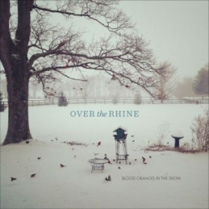 Over The Rhine - Blood Oranges In The Snow (Orange T in der Gruppe VINYL bei Bengans Skivbutik AB (1707891)