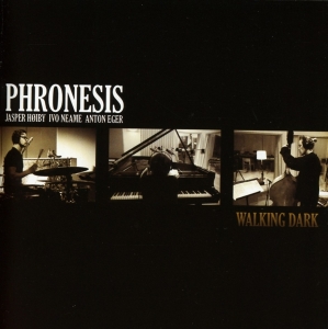 Phronesis - Walking Dark in der Gruppe CD bei Bengans Skivbutik AB (1709573)