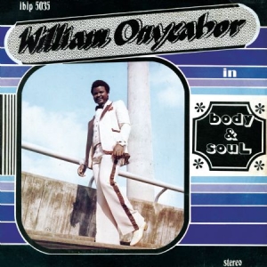 Onyeabor William - Body And Soul in der Gruppe VINYL bei Bengans Skivbutik AB (1710191)