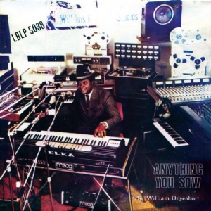 Onyeabor William - Anything You Sow in der Gruppe VINYL bei Bengans Skivbutik AB (1710194)
