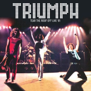 Triumph - Tear The Roof Off 1981 in der Gruppe CD / Pop-Rock bei Bengans Skivbutik AB (1710288)