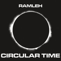 Ramleh - Circular Time in der Gruppe CD bei Bengans Skivbutik AB (1710769)