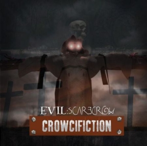 Evil Scarecrow - Crowcifiction in der Gruppe CD bei Bengans Skivbutik AB (1710803)
