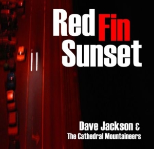 Jackson Dave & Cathedral Mountainee - Red Fin Sunset in der Gruppe CD bei Bengans Skivbutik AB (1710824)