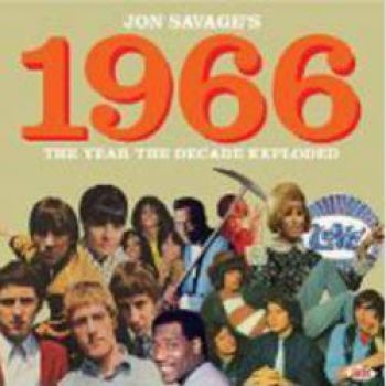 Various Artists - Jon Savage's 1966: The Year The Dec in der Gruppe CD / Bestseller bei Bengans Skivbutik AB (1711186)