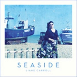 Carroll Liane - Seaside in der Gruppe CD bei Bengans Skivbutik AB (1712660)
