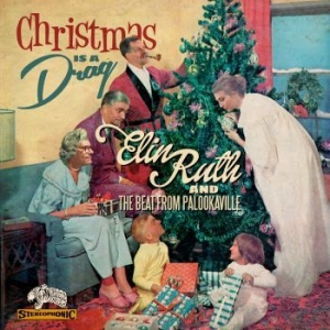 Elin Ruth / The Beat From Palookavi - Christmas Is A Drag in der Gruppe Minishops / Elin Ruth Sigvardsson bei Bengans Skivbutik AB (1713188)