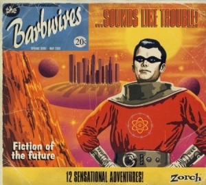 Barbwires - Sounds Like Trouble in der Gruppe CD / Pop-Rock bei Bengans Skivbutik AB (1713372)
