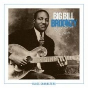 Broonzy Big Bill - Black Brown & White in der Gruppe CD / Bestseller bei Bengans Skivbutik AB (1714295)