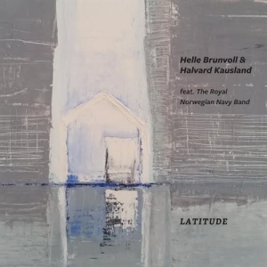Brunvoll Helle & Kausland Helle - Latitude in der Gruppe CD bei Bengans Skivbutik AB (1714311)