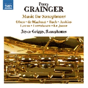 Grainger Percy - Music For Saxophone in der Gruppe Externt_Lager / Naxoslager bei Bengans Skivbutik AB (1714315)