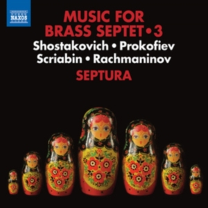 Prokofiev / Rachmaninov / Shostakov - Brass Septet Music, Vol. 3 in der Gruppe CD bei Bengans Skivbutik AB (1714324)