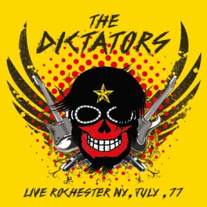Dictators - Live In Rochester, Ny '77 in der Gruppe CD bei Bengans Skivbutik AB (1718758)