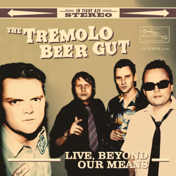The Tremolo Beer Gut - Live, Beyond Our Means in der Gruppe VINYL / Rock bei Bengans Skivbutik AB (1721200)