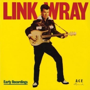 Wray Link - Good Rockin' Tonight/Early Recordin in der Gruppe CD bei Bengans Skivbutik AB (1728747)