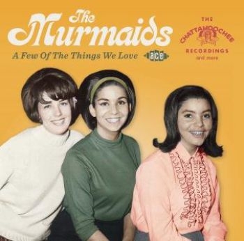 Murmaids - A Few Of The Things We Love in der Gruppe CD / Pop bei Bengans Skivbutik AB (1728749)