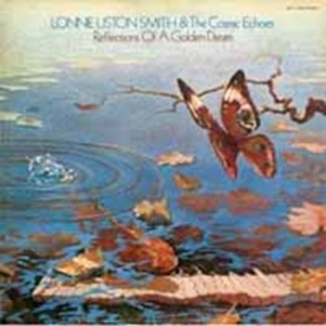 Smith Lonnie Liston And Cosmic Echo - Reflections Of A Golden Dream in der Gruppe CD bei Bengans Skivbutik AB (1728752)