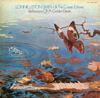 Smith Lonnie Liston And Cosmic Echo - Reflections Of A Golden Dream in der Gruppe CD / Jazz/Blues bei Bengans Skivbutik AB (1728752)