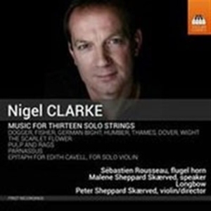Clarke Nigel - Music For Thirteen Solo Strings in der Gruppe CD bei Bengans Skivbutik AB (1730652)