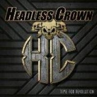 Headless Crown - Time For Revolution in der Gruppe CD bei Bengans Skivbutik AB (1732041)
