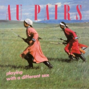 Au Pairs - Playing With A Different Sex in der Gruppe CD bei Bengans Skivbutik AB (1732109)
