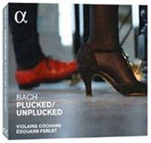 Bach J S / Ferlet Édouard - Bach Plucked / Unplucked in der Gruppe CD bei Bengans Skivbutik AB (1733878)