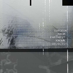 Surgeon - From Farthest Known Objects in der Gruppe CD bei Bengans Skivbutik AB (1733942)