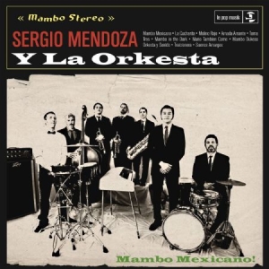 Mendoza Sergio Y La Orkesta - Sergio Mendoza Y La Orkesta in der Gruppe VINYL bei Bengans Skivbutik AB (1733945)