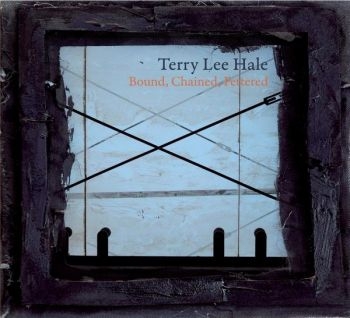 Hale Terry Lee - Bound, Chained & Fettered in der Gruppe CD / Bestseller bei Bengans Skivbutik AB (1734007)