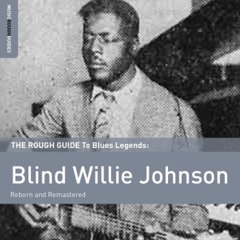 Blind Willie Johnson - Rough Guide To Blind Willie Johnson in der Gruppe VINYL / Jazz/Blues bei Bengans Skivbutik AB (1734972)
