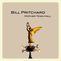 Pritchard Bill - Mother Town Hall in der Gruppe VINYL bei Bengans Skivbutik AB (1735097)