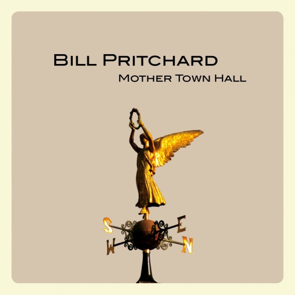 Pritchard Bill - Mother Town Hall in der Gruppe VINYL / Bestseller bei Bengans Skivbutik AB (1735097)
